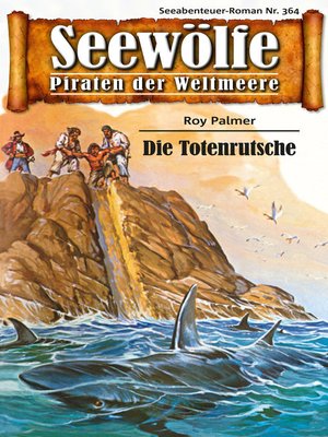 cover image of Seewölfe--Piraten der Weltmeere 364